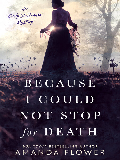 Title details for Because I Could Not Stop for Death by Amanda Flower - Available